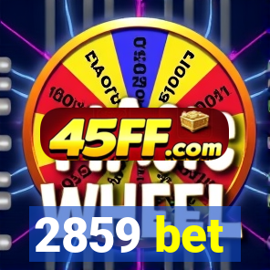 2859 bet